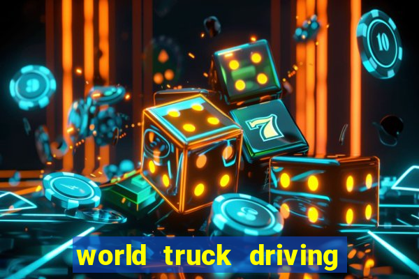 world truck driving simulator dinheiro infinito tudo desbloqueado 1,395